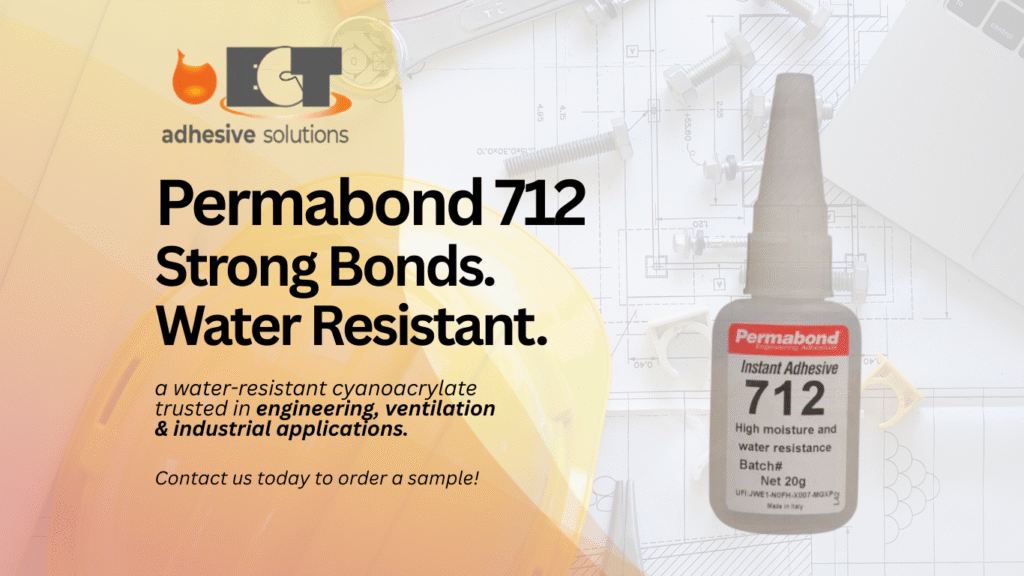 Permabond 712 water-resistant cyanoacrylate adhesive for engineering, ventilation, and industrial bonding applications