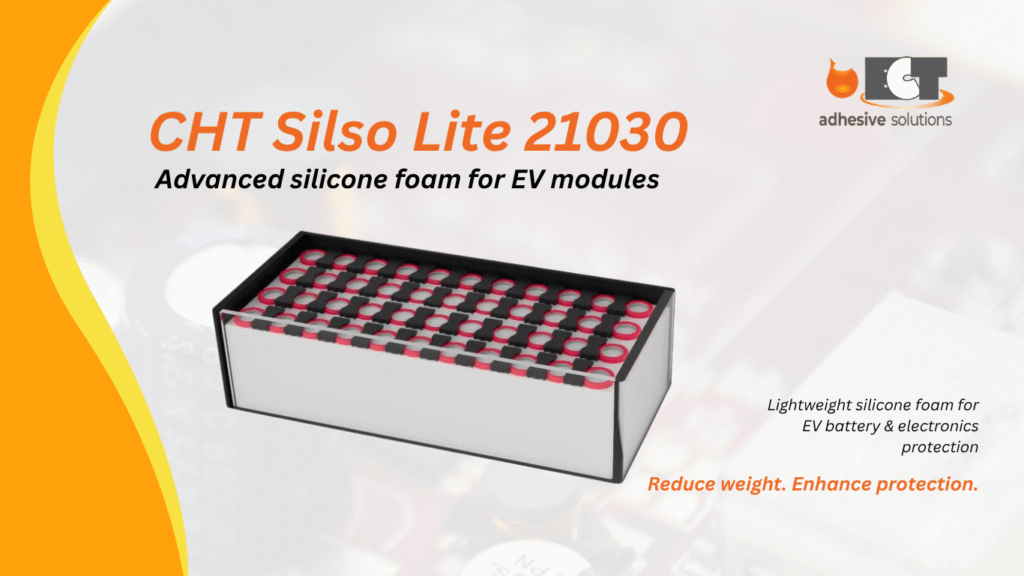CHT Silso Lite 21030 silicone foam providing lightweight thermal and environmental protection for EV battery modules and electronics.