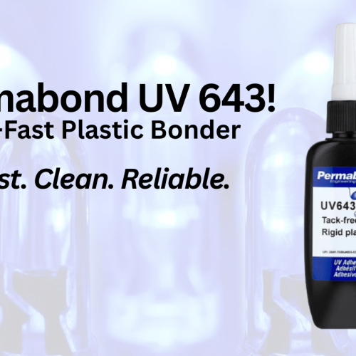 Permabond UV 643 UV-curing adhesive bottle, UV light curing adhesive on plastic components, medical plastic bonding with UV adhesive, precision plastic assembly using Permabond UV 643, clear plastic bonding with UV cure